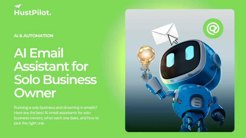Featured image for 5 Best AI Email Assistant for Solo Business Owners. By Hust Pilot.