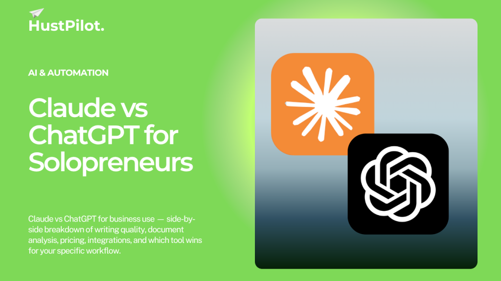 Featured image for Claude vs ChatGPT for Solopreneurs. By Hustpilot.
