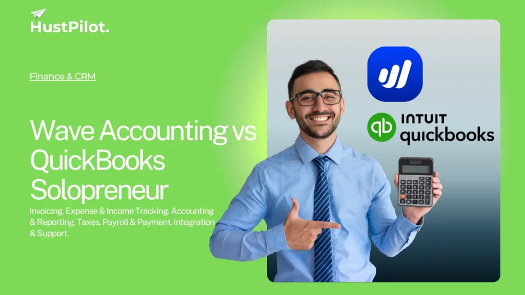 Featured image for Wave Accounting vs QuickBooks Solopreneur by Hustpilot.