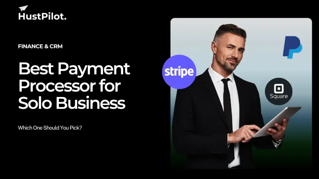 Best Payment Processor for Solo Business